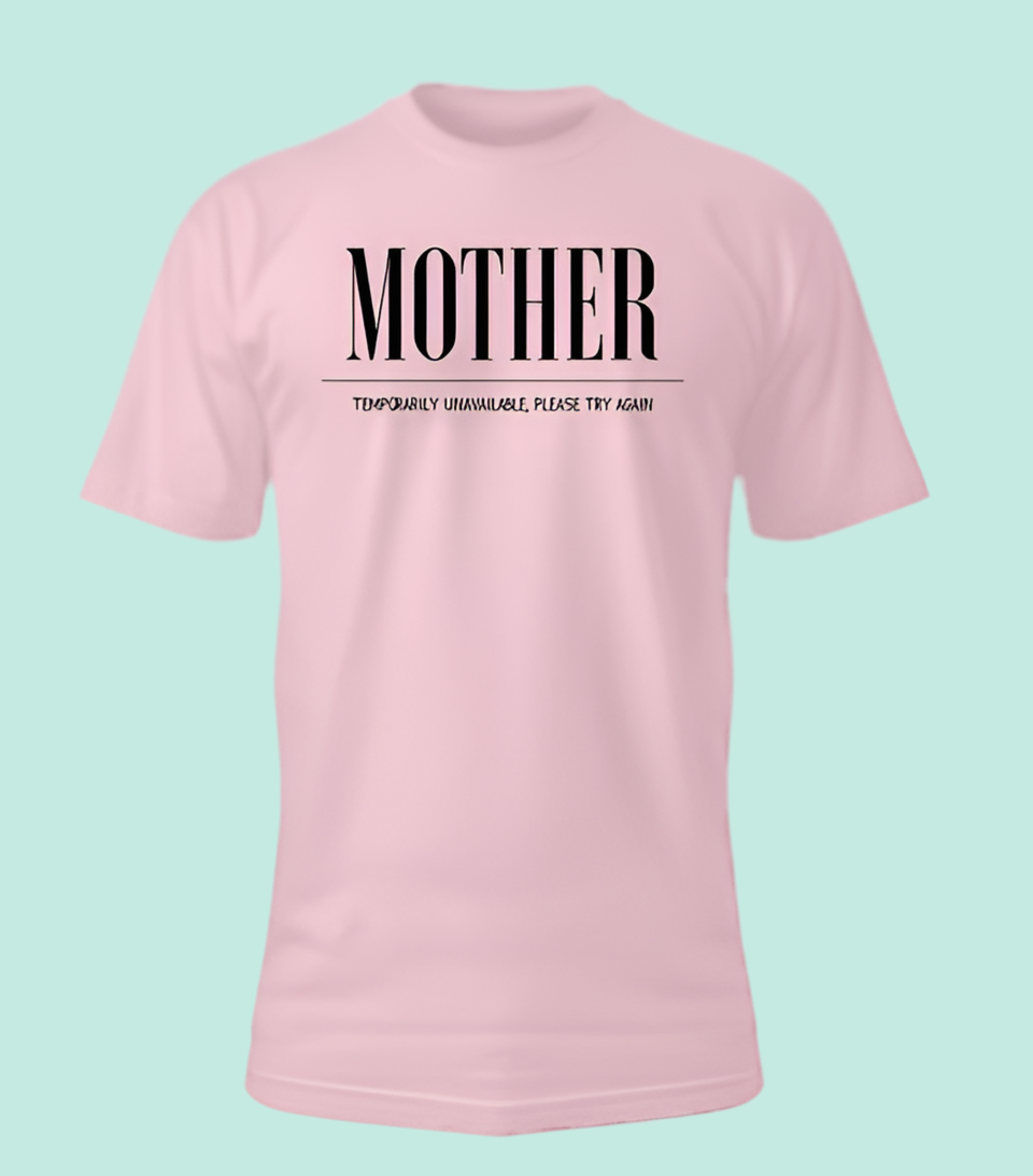 Mother t-shirt